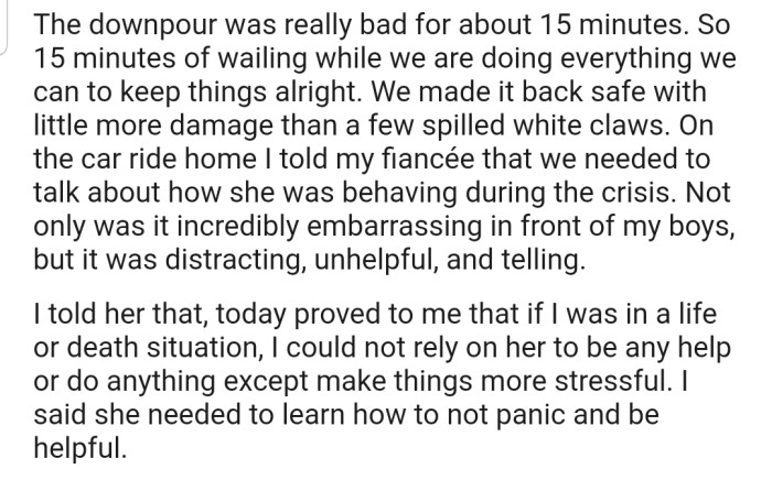 They eventually made it safely to shore. However, on the car ride home, OP made it clear to his fiancée that he couldn't rely on her for help in a life-or-death situation