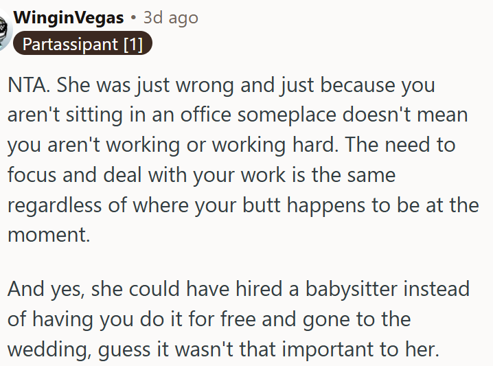 Her sister was wrong for expecting free babysitting.