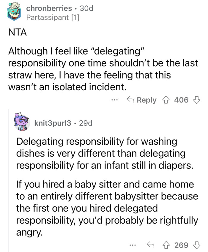 You expect to find the same babysitter when you come back.