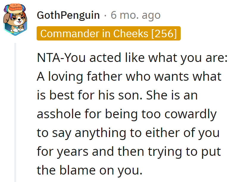 Playing the long game like a chess grandmaster, while she's stuck in the checkers of blame-shifting.