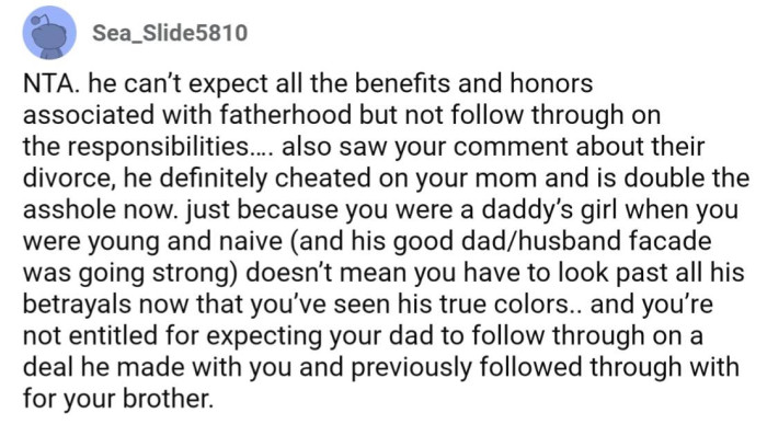 They make a good point - OP's dad can't have it all