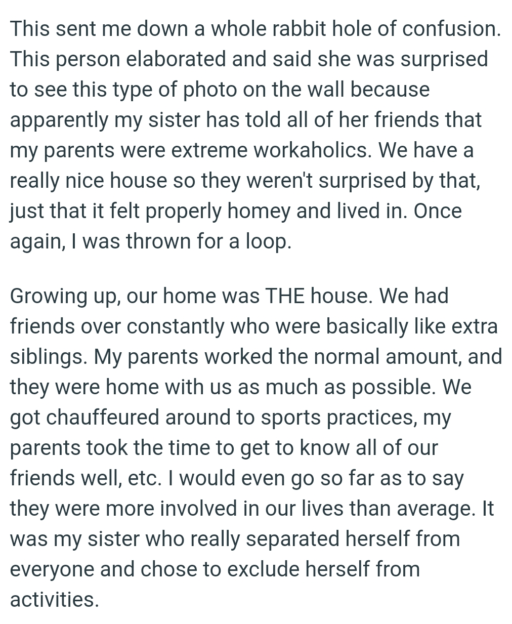 They Had Friends Over Constantly Who Were Basically Like Extra Siblings