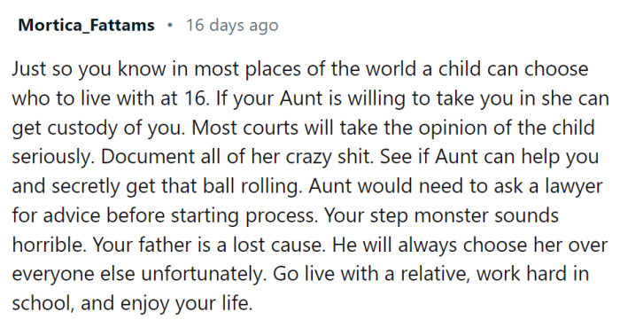 She is probably legally allowed to choose with whom she wants to live.