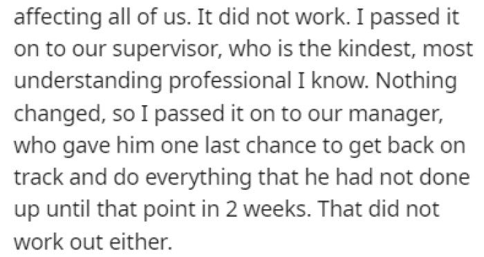 The assistant wouldn't listen to OP, so they decided to talk to their supervisor about it