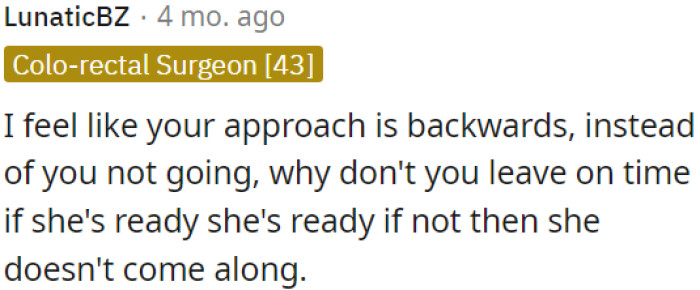 OP should leave on time, and if she's ready, she can join him; if not, she can catch up later.