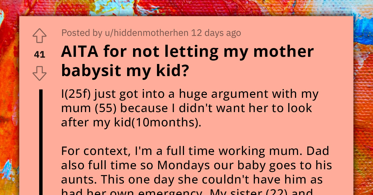 Redditor Questions If She's In The Wrong For Refusing To Allow Her Mother, Owner Of Two Aggressive Dogs, To Babysit Her Child