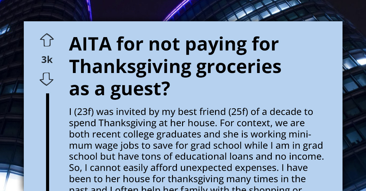 Thanksgiving Guest Gets Cornered By Host’s Mother And Accused Of “Not Paying Her Share”