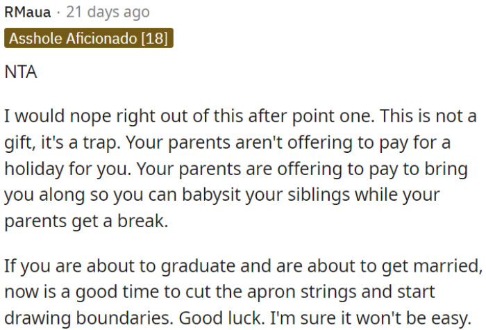 It's not a real gift, but a way for OP's parents to provide childcare during their vacation.