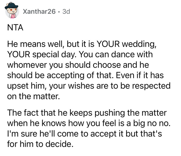 The stepfather will eventually accept and respect OP's wishes.