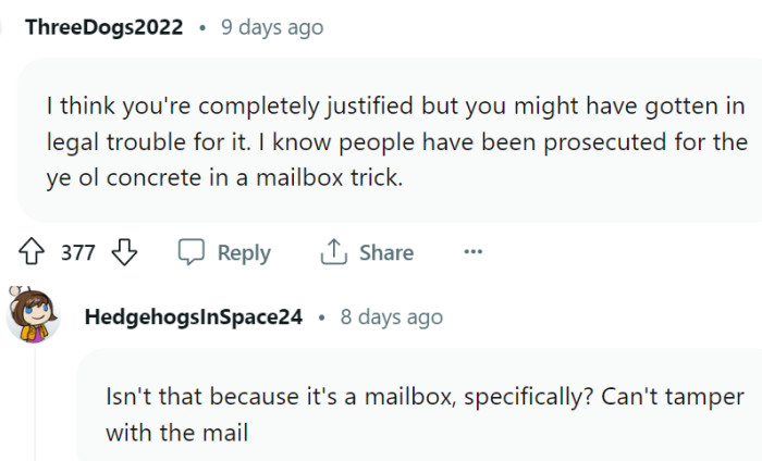 Completely justified but might cause legal trouble