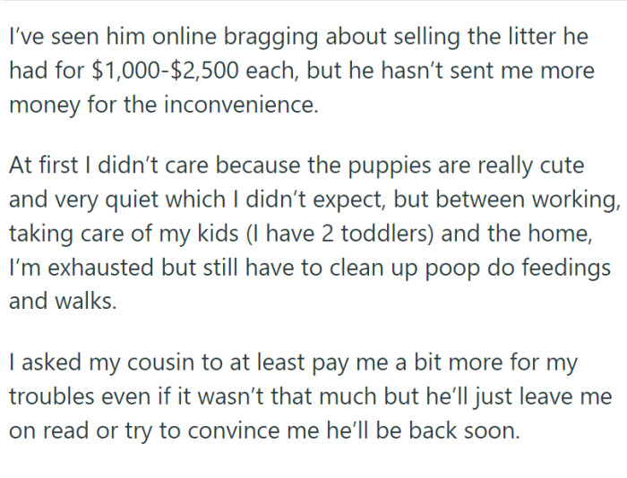 It has been four weeks now, and OP is considering going nuclear on his cousin