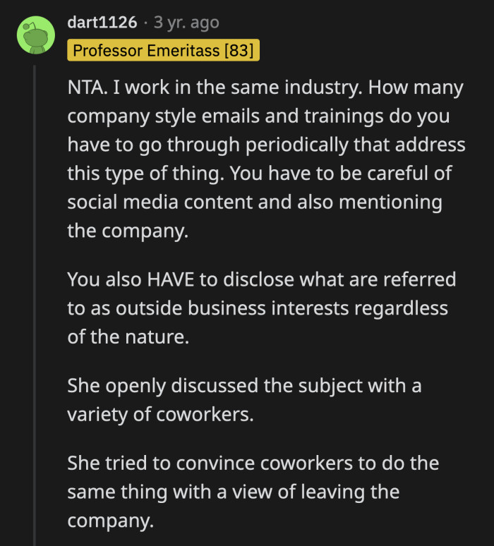 Anyone who overheard T sharing about her new gig could have reported her to HR