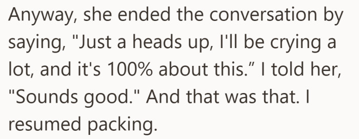Her response stays neutral, almost procedural. The emotions are acknowledged but not engaged.