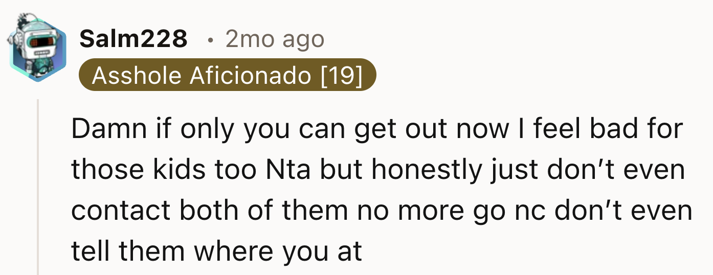 OP Should Not Contact Both Of Them