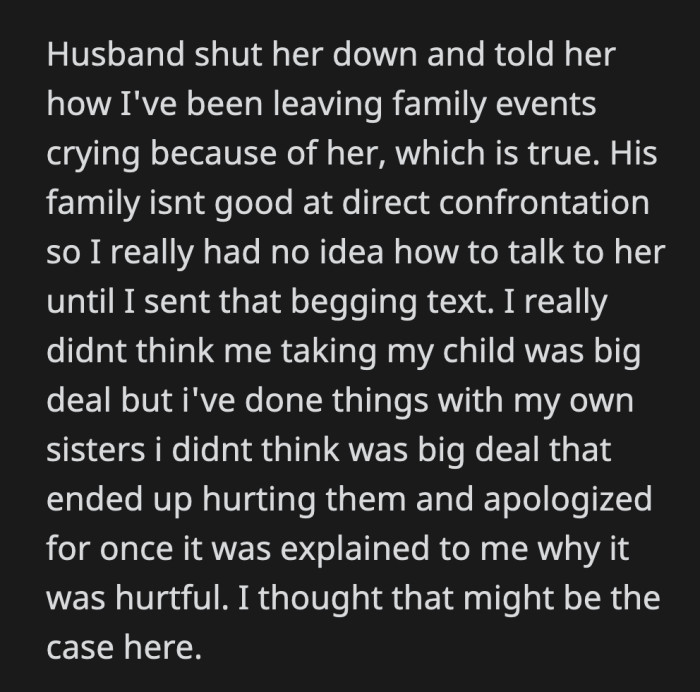 OP's husband put an end to his sister's attempt to place the blame on OP, and it looks like OP needs to give up reaching out to SIL.