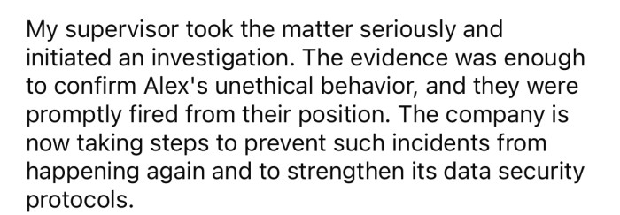 Alex was investigated and was promptly fired.