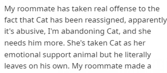 OP's roommate doesn't like the fact that the cat no longer lives with them