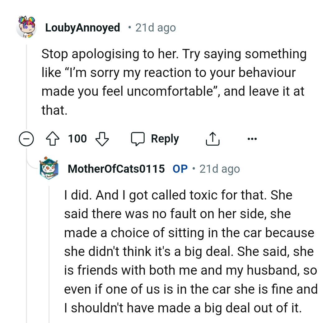 Being sorry that a reaction to someone's behavior made them feel uncomfortable