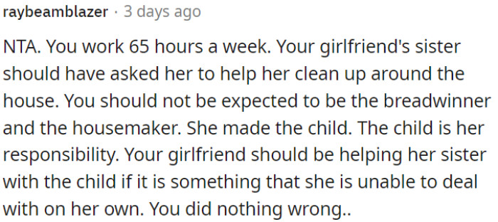 The sister of OP's girlfriend should have asked for help with housework rather than assuming OP should do it.