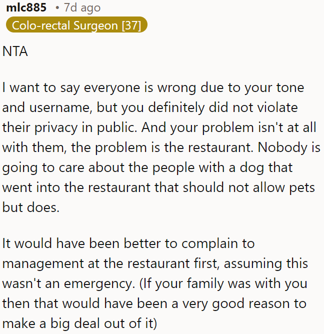 The issue isn't with the people who brought a dog into the restaurant against policy, but with the restaurant itself.