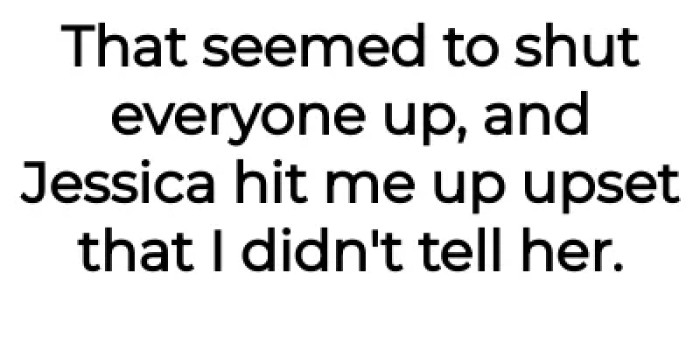 It shut everyone up, with Jessica left upset.