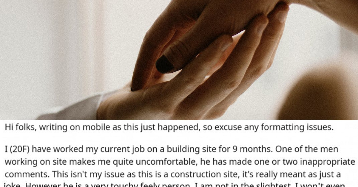 Girl Calls Out Coworker For Unsolicited Touching But Other Coworkers Think She Was Rude For Calling Him Out