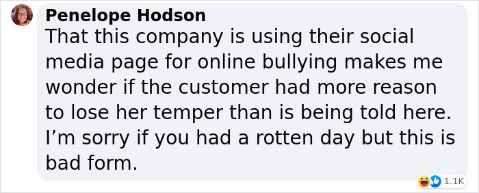 But for as many supportive comments the restaurant received, many people also disagreed with their retaliation.