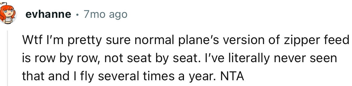 “NTA. I’ve literally never seen that, and I fly several times a year.”
