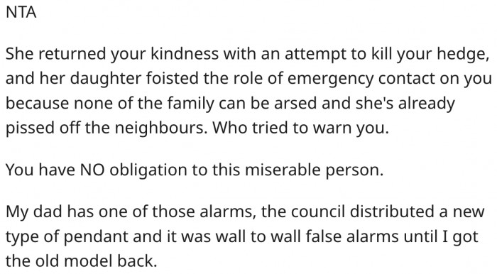 10. She's not obligated to help the neighbor.