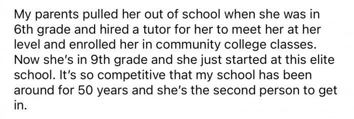 OP's sister was able to move to a prestigious school thanks to her gifts.