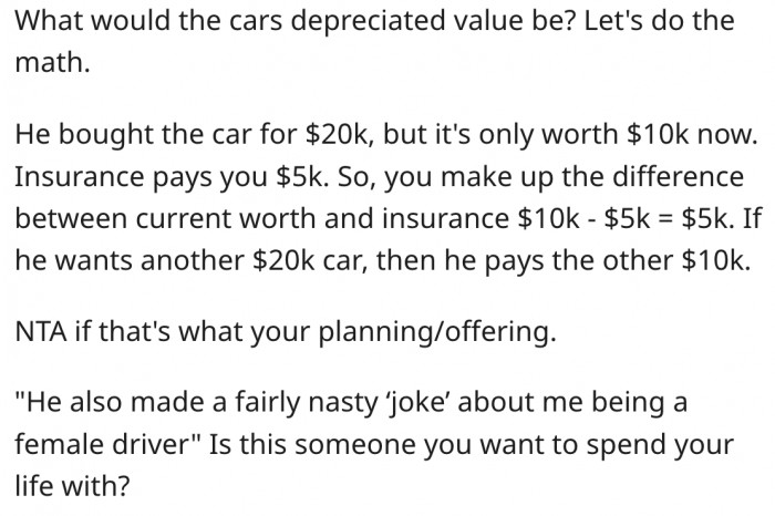 6. Her fiancé should pay the extra cost of getting a new car.