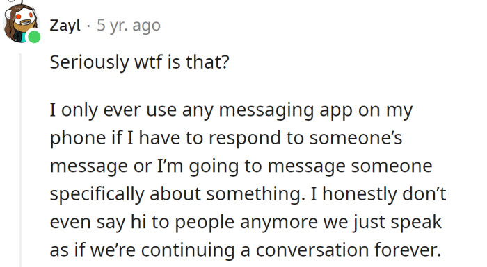 With growing up, the way of communication also changes; that's how it goes.