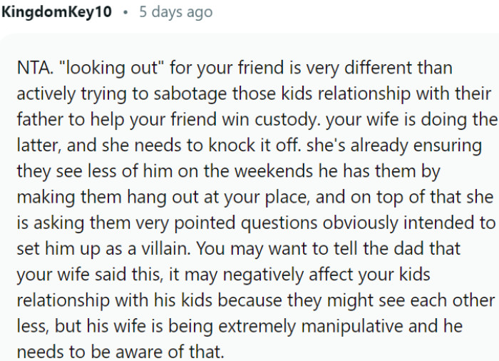 Wife's actions jeopardize the kids' relationship with their father