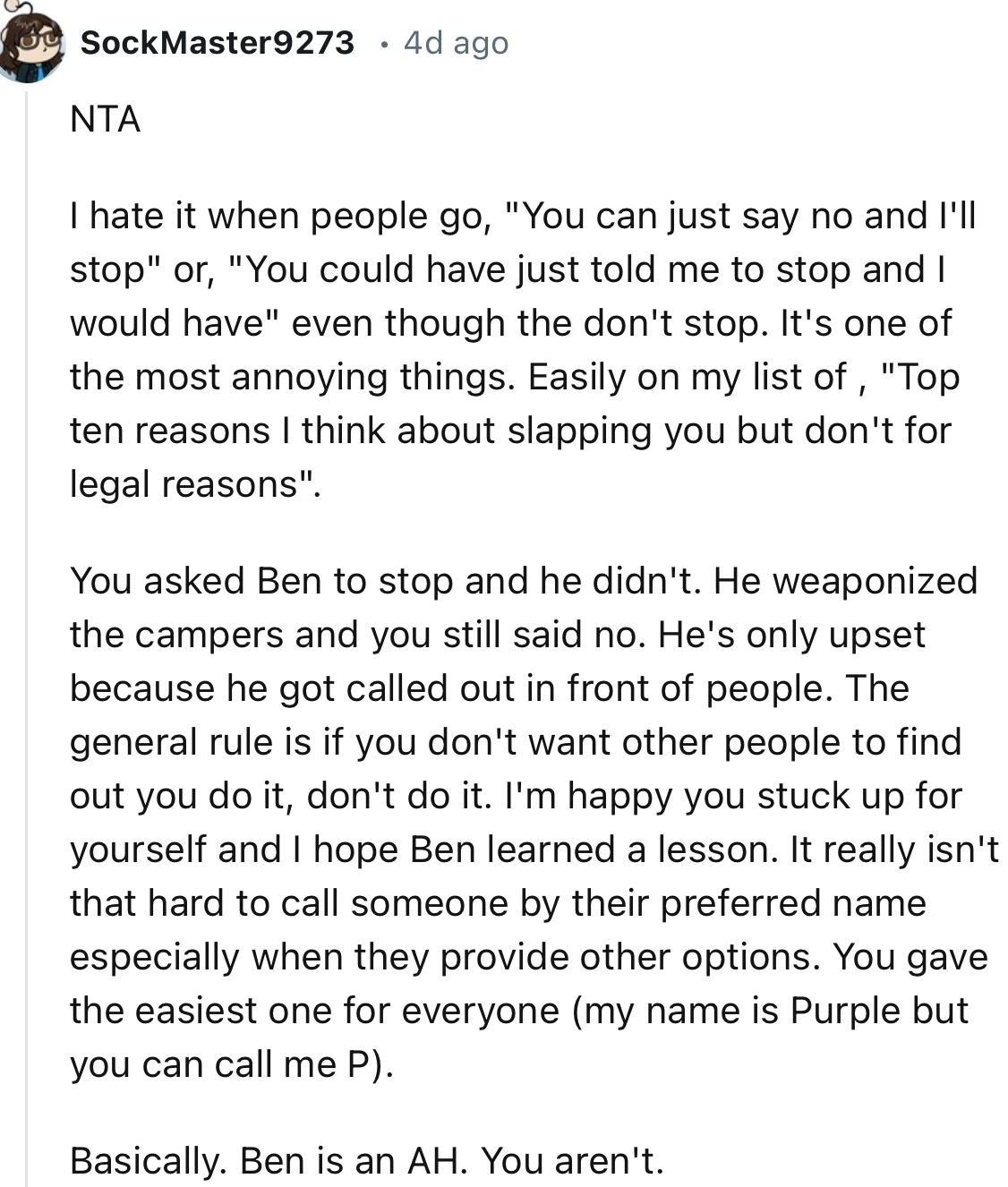 “He weaponized the campers, and you still said no. He's only upset because he got called out in front of people.”