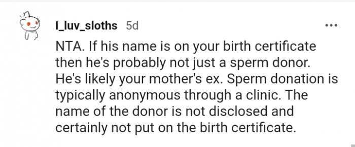 Sperm donation is typically anonymous