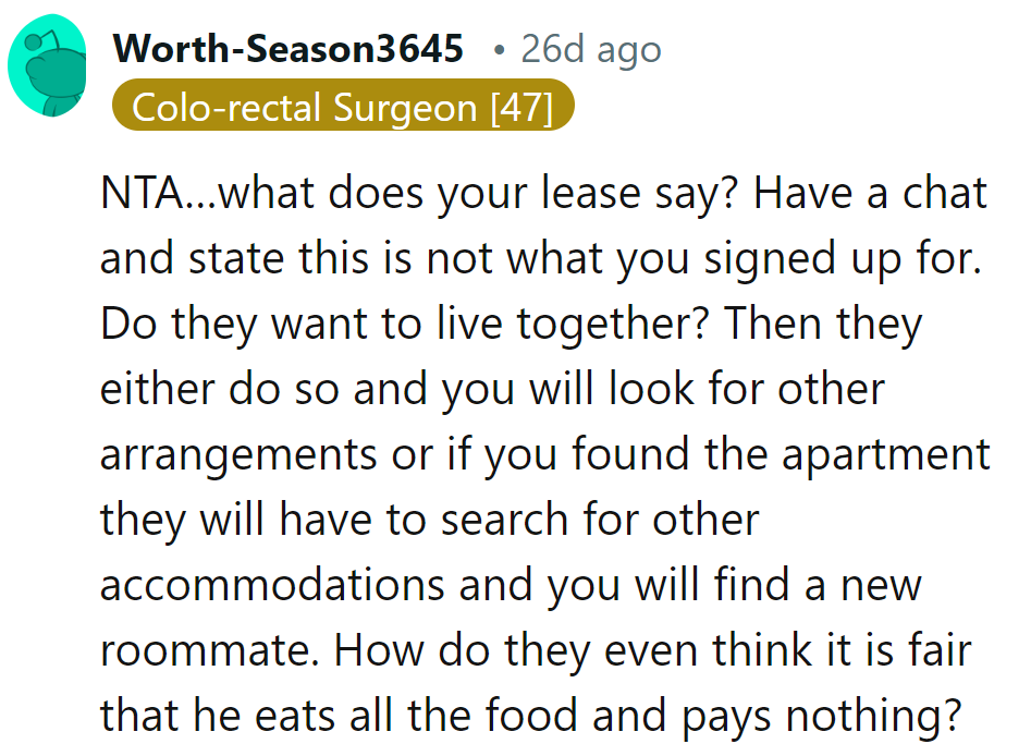 Check the lease, have 'the talk'. Fair share or new roomies!