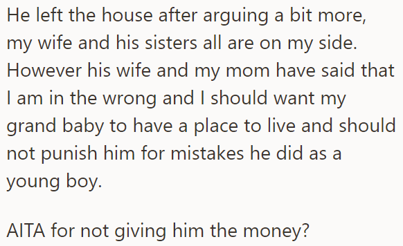 The family's opinion is divided on this matter, so the OP asked Redditors to help him