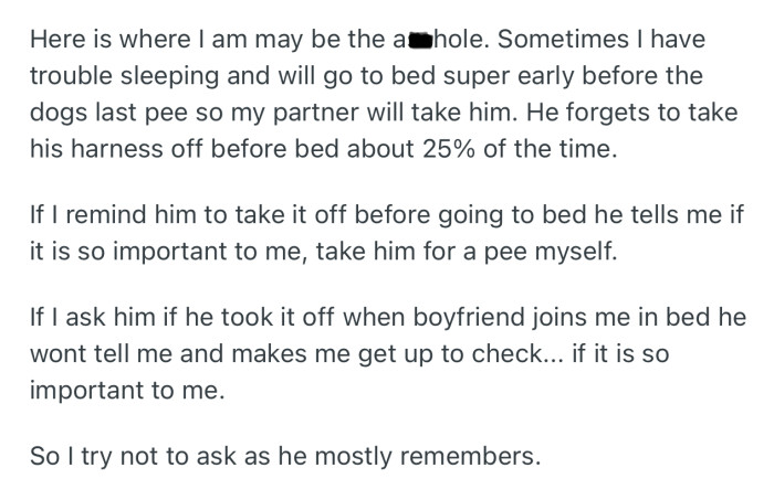 OP’s boyfriend has a habit of not removing the dog’s harness each time he returns from taking it out to pee