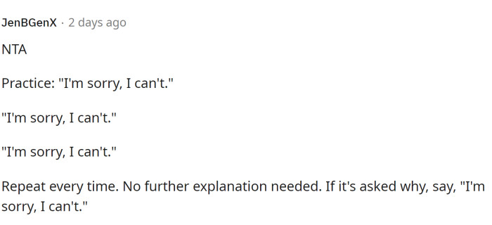 This is probably the simplest response, but it's one that we can all understand. This is the perfect response, and he doesn't have to explain anything to him because, again, he doesn't owe him anything.