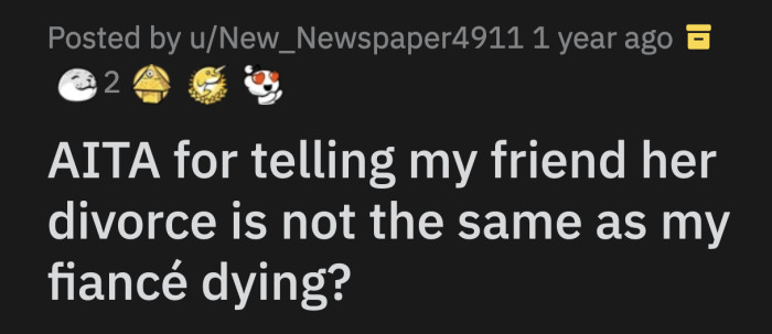 She said going through a divorce was akin to watching a relationship die from cancer and then gestured to OP