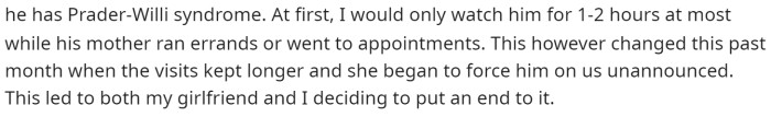He then continues to explain the situation of his cousin's child and how long he was babysitting him.