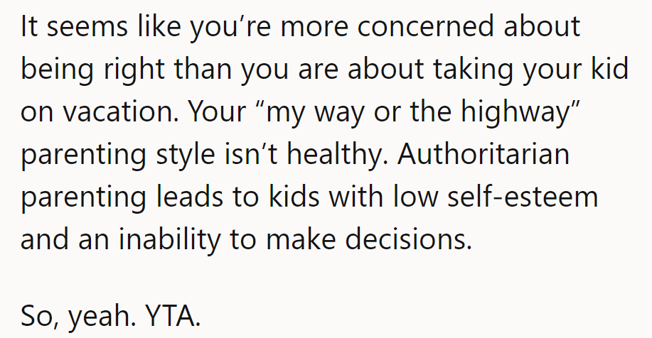 Seems like the vacation turned into a debate tournament! Next round: parenting philosophies.