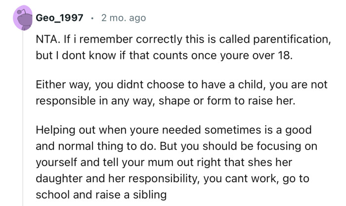 “You didn’t choose to have a child; you are not responsible in any way, shape, or form for raising her.”