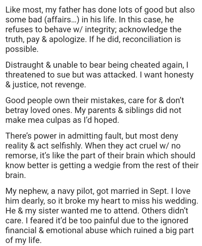 Good people own their mistakes, care for, and don’t betray loved ones