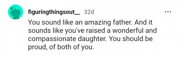 You should be proud of both of you