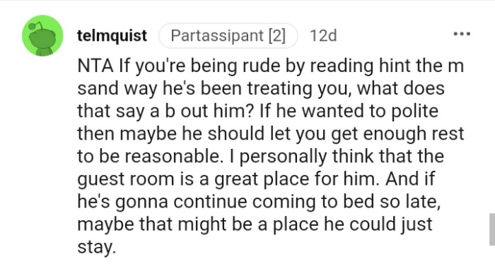 The guest room is a great place for him