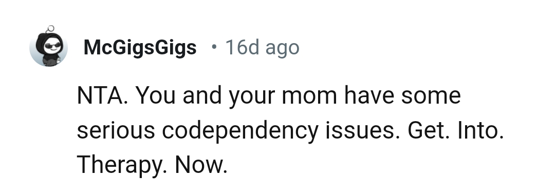 The OP should get into therapy