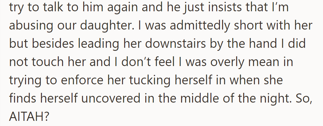 She tries to talk; he accuses her of abuse. She feels she wasn't mean and wonders if she's in the wrong.