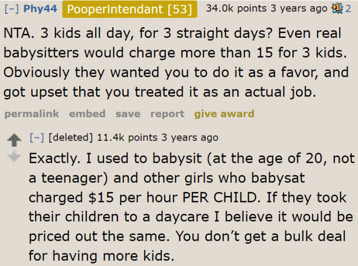 Since she's taking care of three kids, the community agrees that her asking rate is reasonable.