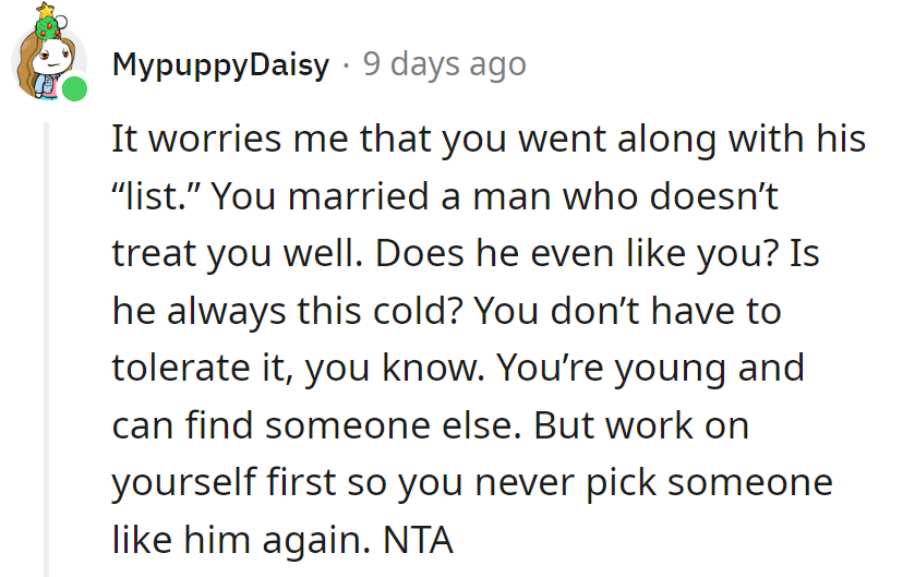 Is he always this cold? She deserves better.